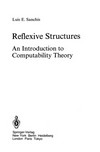 Reflexive Structures: An Introduction to Computability Theory /