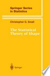 The Statistical Theory of Shape