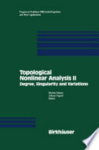 Topological Nonlinear Analysis II: Degree, Singularity and Variations 