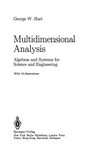 Multidimensional Analysis: Algebras and Systems for Science and Engineering /