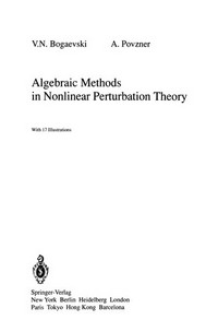 Algebraic Methods in Nonlinear Perturbation Theory