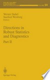 Directions in Robust Statistics and Diagnostics: Part II /