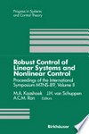 Robust Control of Linear Systems and Nonlinear Control: Proceedings of the International Symposium MTNS-89, Volume II /