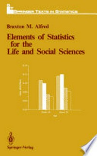 Elements of Statistics for the Life and Social Sciences