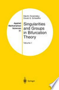 Singularities and Groups in Bifurcation Theory: Volume I 