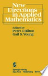 New Directions in Applied Mathematics: Papers Presented April 25/26, 1980, on the Occasion of the Case Centennial Celebration 