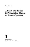 A Short Introduction to Perturbation Theory for Linear Operators