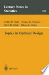 Topics in Optimal Design