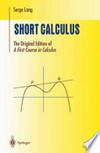 Short Calculus: The Original Edition of “A First Course in Calculus” 