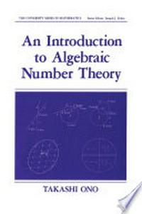 An Introduction to Algebraic Number Theory