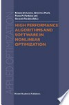 High Performance Algorithms and Software in Nonlinear Optimization