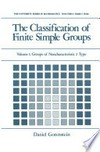 The Classification of Finite Simple Groups: Volume 1: Groups of Noncharacteristics 2 Type /