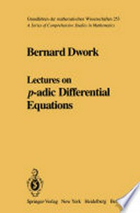 Lectures on p-adic Differential Equations