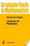 Lectures on Polytopes: Updated Seventh Printing of the First Edition 