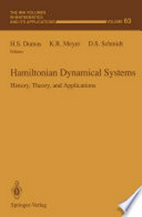 Hamiltonian Dynamical Systems: History, Theory, and Applications /