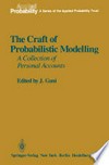 The Craft of Probabilistic Modelling: A Collection of Personal Accounts /