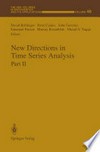 New Directions in Time Series Analysis: Part II 