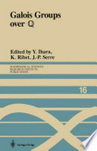 Galois Groups over ℚ: Proceedings of a Workshop Held March 23–27, 1987 