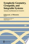 Symplectic Geometry, Groupoids, and Integrable Systems: Séminaire Sud Rhodanien de Géométrie à Berkeley (1989) /
