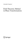 Field theoretic method in phase transformations