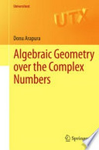 Algebraic Geometry over the Complex Numbers