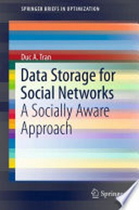 Data Storage for Social Networks: A Socially Aware Approach 