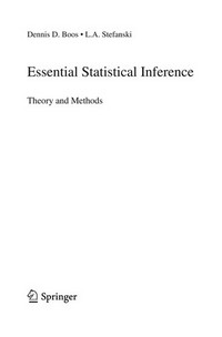 Essential Statistical Inference: Theory and Methods 