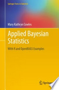 Applied Bayesian Statistics: With R and OpenBUGS Examples 