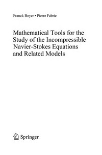 Mathematical Tools for the Study of the Incompressible Navier-Stokes Equations and Related Models