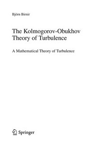 The Kolmogorov-Obukhov Theory of Turbulence: A Mathematical Theory of Turbulence 