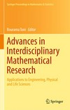 Advances in Interdisciplinary Mathematical Research: Applications to Engineering, Physical and Life Sciences 
