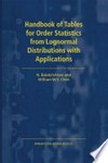 Handbook of Tables for Order Statistics from Lognormal Distributions with Applications