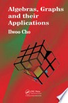 Algebras, graphs and their applications