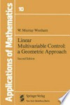 Linear Multivariable Control: a Geometric Approach