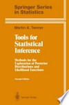 Tools for Statistical Inference: Methods for the Exploration of Posterior Distributions and Likelihood Functions /