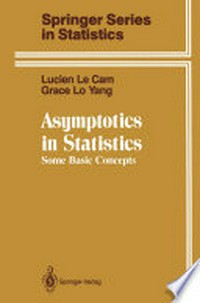 Asymptotics in Statistics: Some Basic Concepts /