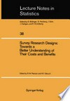 Survey Research Designs: Towards a Better Understanding of Their Costs and Benefits: Prepared under the Auspices of the Working Group on the Comparative Evaluation of Longitudinal Surveys Social Science Research Council /