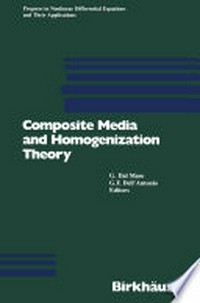 Composite Media and Homogenization Theory: An International Centre for Theoretical Physics Workshop Trieste, Italy, January 1990 