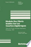 Module Des Fibrés Stables Sur Les Courbes Algébriques: Notes de l’Ecole Normale Supérieure, Printemps, 1983 