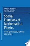 Special Functions of Mathematical Physics: A Unified Introduction with Applications /