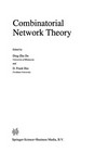 Combinatorial Network Theory