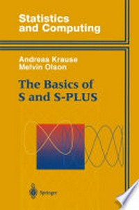 The Basics of S and S-Plus