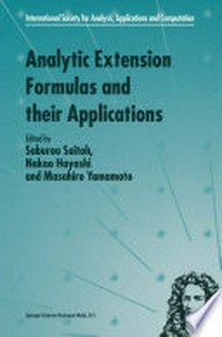 Analytic Extension Formulas and their Applications