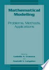 Mathematical Modeling: Problems, Methods, Applications /
