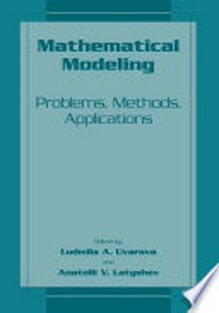 Mathematical Modeling: Problems, Methods, Applications /