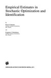 Empirical Estimates in Stochastic Optimization and Identification