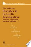 Statistics in Scientific Investigation: Its Basis, Application, and Interpretation /