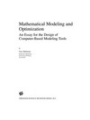 Mathematical Modeling and Optimization: An Essay for the Design of Computer-Based Modeling Tools /