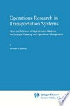 Operations Research in Transportation Systems: Ideas and Schemes of Optimization Methods for Strategic Planning and Operations Management /