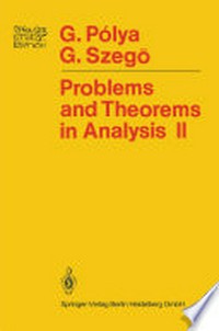 Problems and Theorems in Analysis: Theory of Functions · Zeros · Polynomials Determinants · Number Theory · Geometry /